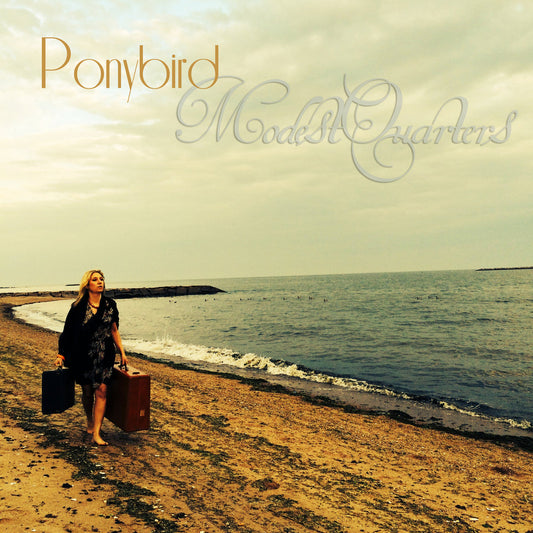 Ponybird - Modern Quarters (Ltd Release)